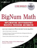 BigNum Math: Implementing Cryptographic Multiple Precision Arithmetic