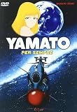 Corazzata Spaziale Yamato - Yamato Per Sempre