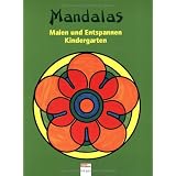 Mandalas. Kindergarten: Malen und Entspannenvon "Rudi Moser"