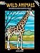 Wild Animals Stained Glass Coloring Book by John Green