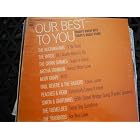 Click here to buy Our Best To You by The Buckinghams, The Byrds, The Cryan' Shames, Aretha Franklin, and MoGrape .