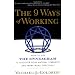 The 9 Ways Of Working: How to Use the Enneagram to Discover Your Natural Strengths and Work More Effectively