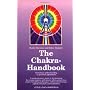 The Chakra Handbook by Shalila Sharamon