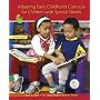 Adapting Early Childhood Curricula for Children with Special Needs (7th Edition)
