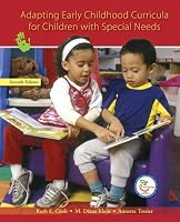 Adapting Early Childhood Curricula for Children with Special Needs (7th Edition)