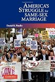 Americas Struggle for Same-Sex Marriage