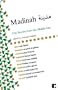 Madinah: City Stories from the Middle East
