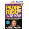 Padre Rico, Padre Pobre: Que Les Ensenan los Ricos A Sus Hijos Acerca del Dinero, Que las Clases Media y Pobre No! = Rich Dad, Poor Dad (Padre Rico Advisors)
