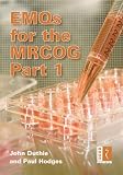 EMQs for the MRCOG : a guide to extended matching questions for the MRCOG Part 1 examination
