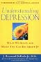 Understanding Depression: What We Know and What You Can Do About It