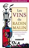 Les vins du radin malin