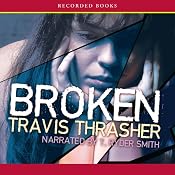 Broken | [Travis Thrasher]