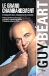Le grand chambardement : L'int�grale...