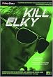 Kill Elky