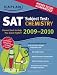 Search : Kaplan SAT Subject Test: Chemistry 2009-2010 Edition (Kaplan Sat Subject Test. Chemistry)