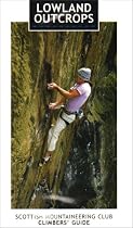 Lowland Outcrops (Scottish Mountaineering Club Climbers' Guide)