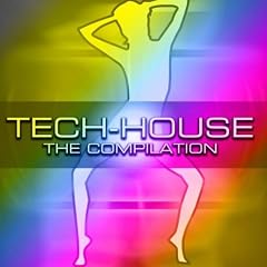 Tech-House - The Compilation