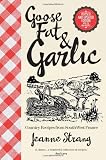 Goose fat & garlic : country recipes from south-west France
