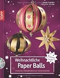 Produkt-Bild: Weihnachtliche Paper Balls: Festliche Dekorationen aus Papierstreifen