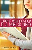 Charlie Woodchuck is a Minor Niner