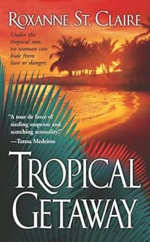 tropical getaway - roxanne st. claire tropical getaway - roxanne st. claire