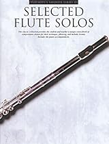 Selected Flute Solos (With Piano Accompaniment) (Everybody's Favorite) Selected Flute Solos (With Piano Accompaniment) (Everybody's Favorite)
