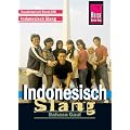 Indonesisch Slang - Bahasa Gaul. Kauderwelsch: Indonesisch Slang Wort f�r Wort. Kauderwelsch