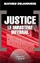 Justice : Le minist�re infernal