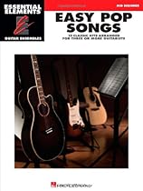 Easy Pop Songs: Essential Elements Guitar Ensembles Easy Pop Songs: Essential Elements Guitar Ensembles