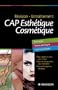 R�vision - Entra�nement CAP Esth�tique Cosm�tique: Biologie, Dermatologie, Cosm�tologie