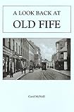 A look back at old Fife