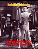 Hollywood Femmes Fatales and Ladies of Film Noir. Volume 3 (Hollywood Femmes Fatales and Divas)