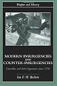 Modern Insurgencies and Counter-Insurgencies: Guerrillas and Their Opponents Since 1750 (Warfare and History)