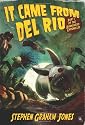 It Came From Del Rio