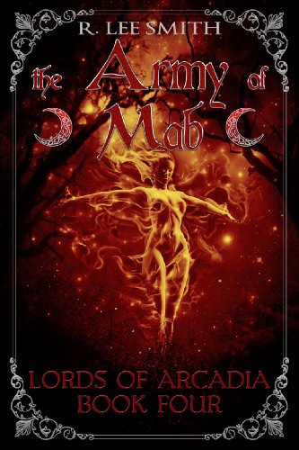 The Army of Mab (Lords of Arcadia Book 4)