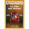 Le Clan Des Veuves (Au Th��tre Chez Soi)