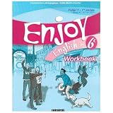 Enjoy English in 6e Palier 1-1re ann�e Niveau A1-A1+ du CECR : Workbookpar Mich�le Meyer