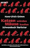 Image de Katzen würden Mäuse kaufen: Schwarzbuch Tierfutter
