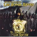 El Regreso de los Reyes (Lyrics included with album)