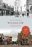 Wilmslow through time