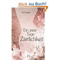 Ein paar Tage Z�rtlichkeit: Erotischer Liebesroman