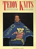 Teddy knits : 20 fabulous designs for sweaters, mittens, toys and more