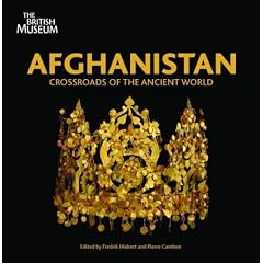 Afghanistan: Crossroads of the Ancient World