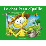 Le chat Peau d'paillepar St�phanie Dunand-Pallaz