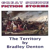 The Territory | [Bradley Denton]