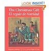The Christmas Gift / El regalo de Navidad (Spanish Edition)
