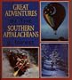 Great Adventures in the Southern Appalachians