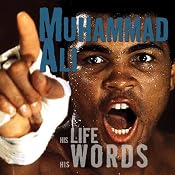 Muhammad Ali: His Life, His Words | [Geoffrey Giuliano]