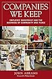 Companies We Keep: Employee Ownership and the Business of Community and Place, 2nd Edition