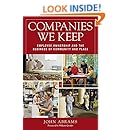 Companies We Keep: Employee Ownership and the Business of Community and Place, 2nd Edition